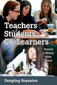 Teachers And Students As Co-Learners: Toward A Mutual Value Theory