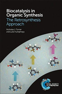 Biocatalysis In Organic Synthesis: The Retrosynthesis Approach