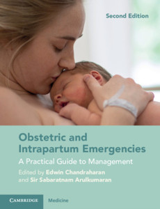 Obstetric And Intrapartum Emergencies: A Practical Guide To Management Obstetric And Intrapartum Emergencies: A Practical Guide To Management