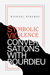 Symbolic Violence: Conversations With Bourdieu