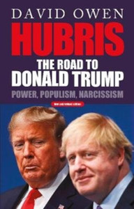 Hubris: The Road To Donald Trump Hubris: The Road To Donald Trump