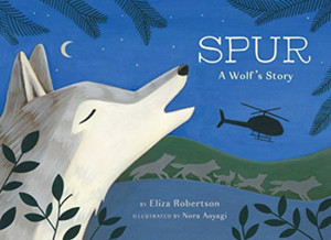 Spur, A Wolf'S Story
