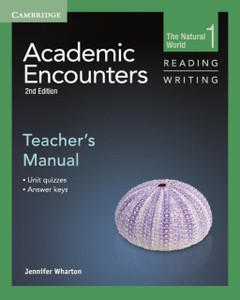 Academic Encounters Level 1 Teacher'S Manual Reading And Writing: The Natural World Academic Encounters Level 1 Teacher'S Manual Reading And Writing: The Natural World