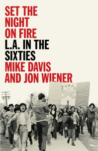 Set The Night On Fire: L.A. In The Sixties - 9781839761225