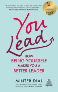 You Lead: How Being Yourself Makes You A Better Leader