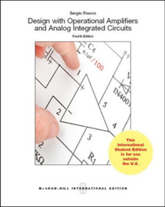 Design With Operational Amplifiers And Analog Integrated Circuits (Int'L Ed)