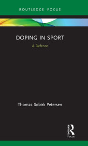 Doping In Sport: A Defence Doping In Sport: A Defence