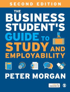 The Business Student'S Guide To Study And Employability - 9781526493378 The Business Student'S Guide To Study And Employability - 9781526493378