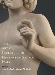 The Art Of Sculpture In Fifteenth-Century Italy