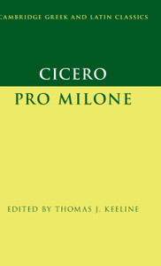 Cicero: Pro Milone - 9781107179738