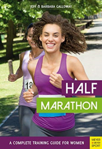 Half Marathon: A Complete Training Guide For Women (2Nd Edition)
