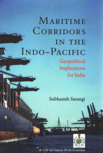 Maritime Corridors In The Indo-Pacific: Geopolitical Implications For India