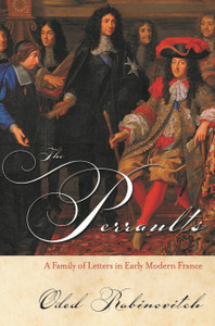 The Perraults: A Family Of Letters In Early Modern France