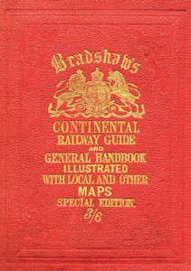 Bradshaw'S Continental Railway Guide (Full Edition)