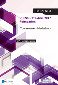 Prince2 (R) Editie 2017 Foundation Courseware Nederlands - 2De Herziene Druk Prince2 (R) Editie 2017 Foundation Courseware Nederlands - 2De Herziene Druk