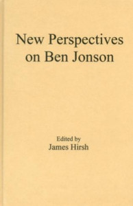 New Perspectives On Ben Jonson New Perspectives On Ben Jonson