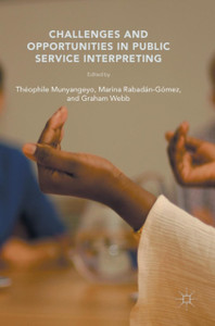 Challenges And Opportunities In Public Service Interpreting Challenges And Opportunities In Public Service Interpreting