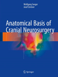 Anatomical Basis Of Cranial Neurosurgery