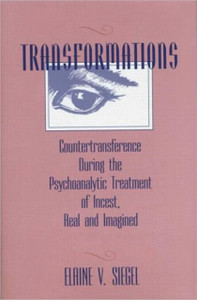 Transformations: Countertransference During The Psychoanalytic Treatment Of Incest, Real And Imagined - 9780881631173 Transformations: Countertransference During The Psychoanalytic Treatment Of Incest, Real And Imagined - 9780881631173