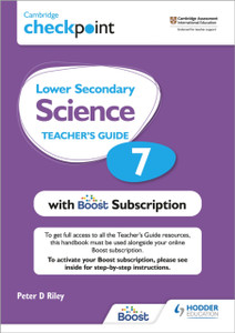 Cambridge Checkpoint Lower Secondary Science Teacher'S Guide 7 With Boost Subscription: Third Edition Cambridge Checkpoint Lower Secondary Science Teacher'S Guide 7 With Boost Subscription: Third Edition