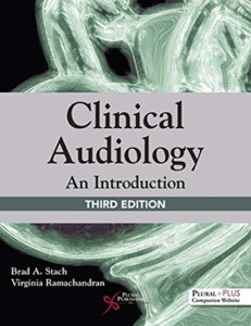 Clinical Audiology: An Introduction Clinical Audiology: An Introduction