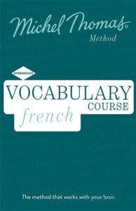 French Vocabulary Course (Learn French With The Michel Thomas Method) French Vocabulary Course (Learn French With The Michel Thomas Method)