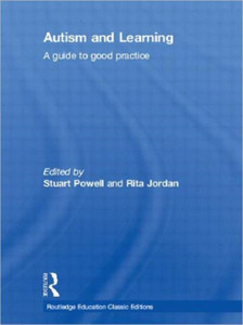 Autism And Learning (Classic Edition): A Guide To Good Practice