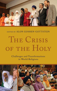 The Crisis Of The Holy: Challenges And Transformations In World Religions