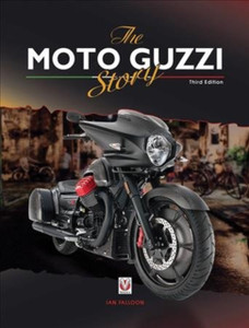 The Moto Guzzi Story - 3Rd Edition