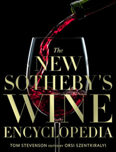 The New Sotheby'S Wine Encyclopedia, 6Th Edition