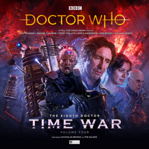 Doctor Who - The Eighth Doctor: Time War 4 Doctor Who - The Eighth Doctor: Time War 4