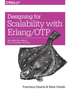Designing For Scalability With Erlang/Otp Designing For Scalability With Erlang/Otp