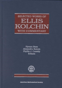 Selected Works Of Ellis Kolchin With Commentary Selected Works Of Ellis Kolchin With Commentary