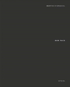 Martin D'Orgeval: Sur Face: Trilingual Edition (English / French / Italian)