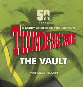 Thunderbirds: The Vault Thunderbirds: The Vault
