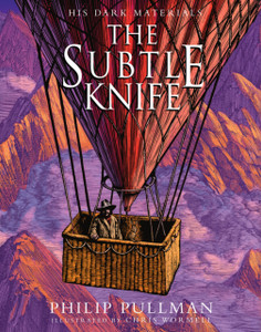 The Subtle Knife: Award-Winning, Internationally B Estselling, Now Full-Colour Illustrated Ed