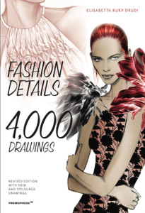 Fashion Details: 4000 Drawings Fashion Details: 4000 Drawings