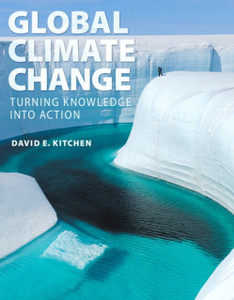 Global Climate Change: Turning Knowledge Into Action: International Edition