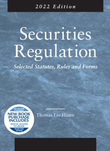 Securities Regulation: Selected Statutes, Rules And Forms, 2022 Edition