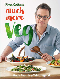 River Cottage Much More Veg: 175 Vegan Recipes For Simple, Fresh And Flavourful Meals River Cottage Much More Veg: 175 Vegan Recipes For Simple, Fresh And Flavourful Meals