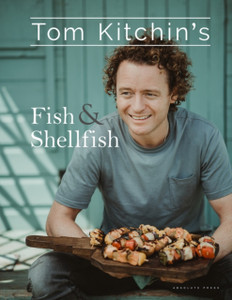 Tom Kitchin'S Fish And Shellfish Tom Kitchin'S Fish And Shellfish
