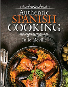 Authentic Spanish Cooking Authentic Spanish Cooking
