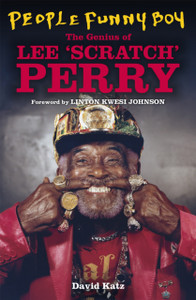 People Funny Boy: The Genius Of Lee 'Scratch' Perry People Funny Boy: The Genius Of Lee 'Scratch' Perry