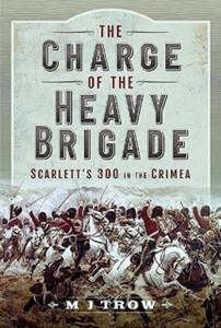 The Charge Of The Heavy Brigade: Scarlett S 300 In The Crimea The Charge Of The Heavy Brigade: Scarlett S 300 In The Crimea