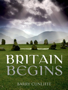 Britain Begins Britain Begins