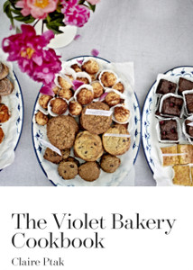 The Violet Bakery Cookbook The Violet Bakery Cookbook