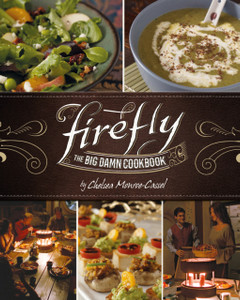 Firefly - The Big Damn Cookbook Firefly - The Big Damn Cookbook