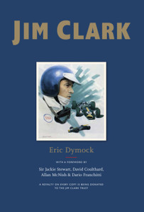 Jim Clark: Tribute To A Champion Jim Clark: Tribute To A Champion