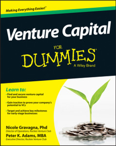 Venture Capital For Dummies Venture Capital For Dummies