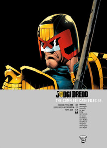 Judge Dredd: The Complete Case Files 39 Judge Dredd: The Complete Case Files 39